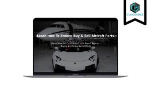 Learn How To Broker, Buy & Sell Aircraft Parts by AIRPLANE MEDIA